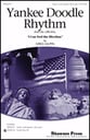 Yankee Doodle Rhythm Four-Part choral sheet music cover